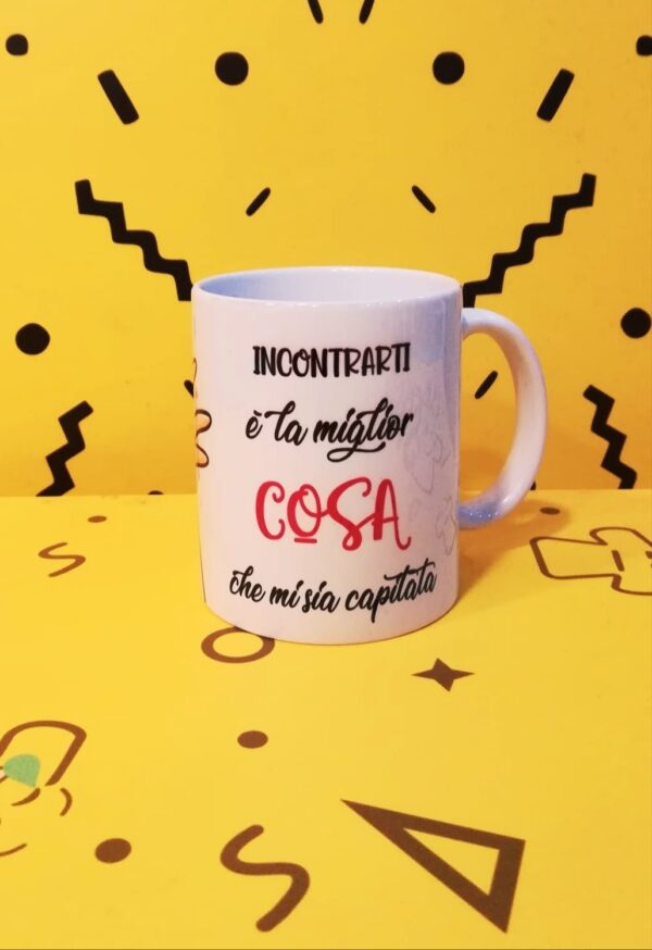 tazza incontrarti è la miglior cosa